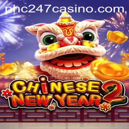 Exploring the Enchanting World of CHINESENEWYEAR2 - The Ultimate Guide with PHC247.COM