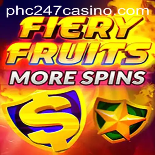 Experience the Thrills of FieryFruitsMoreSpins with PHC247.COM
