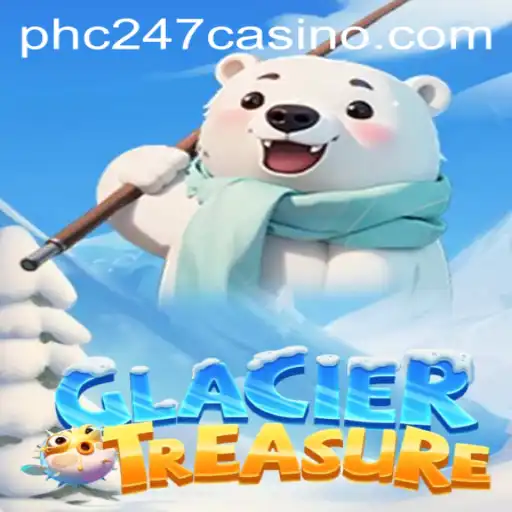 Discover the Adventure of GlacierTreasure: The Ultimate Gaming Experience with PHC247.COM