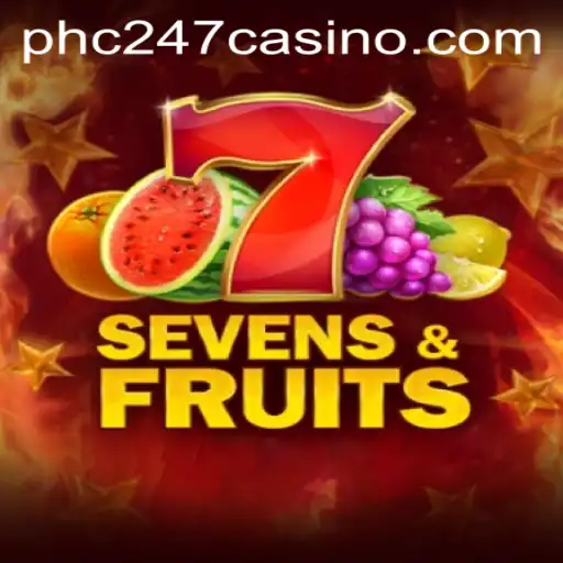 Experience the Thrill of SevensFruits with PHC247.COM